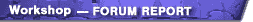 FORUM REPORT